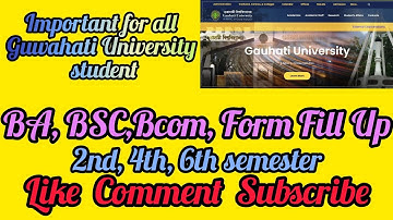 Gauhati University Form Fill Up 2022 Full Process– GU Online Form Fill Up