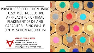 FUZZY MULTIOBJECTIVE APPROACH FOR OPTIMAL PLACEMENT OF DG AND CAPACITOR-WHALE OPTIMIZATION ALGORITHM