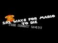 101 ways for mario to die (the right way!) 50,000 subs!