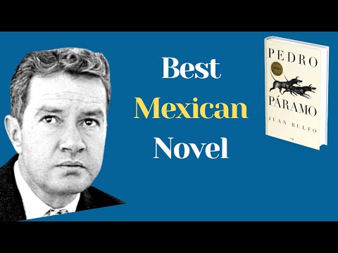 जुआन रूल्फो द्वारा पेड्रो परमो - सारांश और विश्लेषण (सर्वश्रेष्ठ मैक्सिकन उपन्यास)