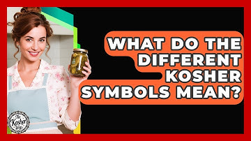 What Do The Different Kosher Symbols Mean? - The Kosher Way