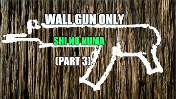 SHI NO NUMA-WALL GUN ZOMBIE CHRONICLE (Part 3)