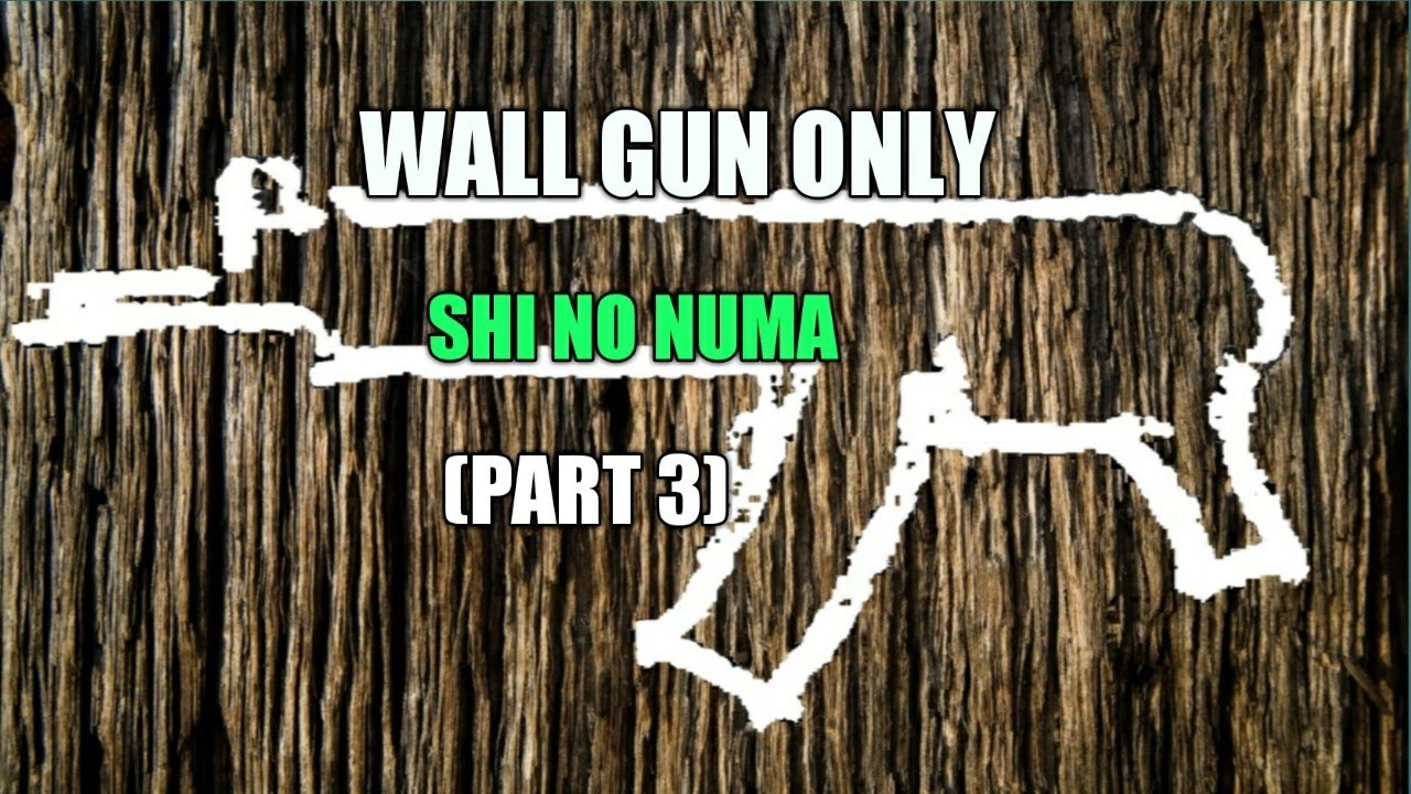SHI NO NUMAWALL GUN ZOMBIE CHRONICLE (Part 3) YouTube