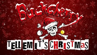 Buckcherry - &quot;Tell Em It&#39;s Christmas&quot; (Official Lyric Video)