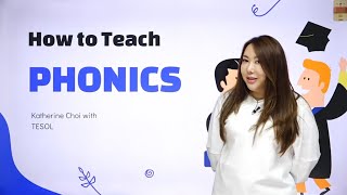 [PHONICS 01 샘플영상] TESOL 강사 Katherine Choy 소개와 강의 개요 소개하기