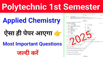 Applied Chemistry Paper 2025 | applied chemistry 1st semester polytechnic important questions 2025