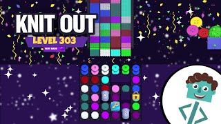 Knit Out Level 303 | Very Hard | Walkthrough | No Boosters