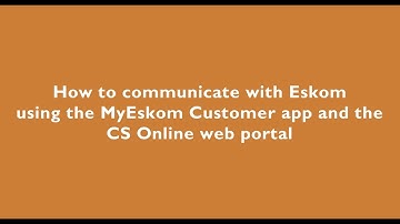 MyEskom App and CS Online portal