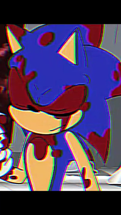 I thought this was sonic.exe 🥰🤤