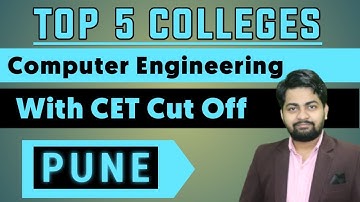 Top 5 Computer Engineering Colleges in Pune with CET Cut Off 2022-23 | Amit Choudhary Career Guide