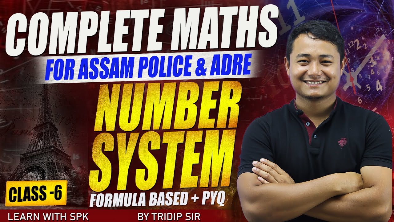 Assam Police / ADRE  || Complete Maths || Number System (Formula Based + PYQ) || By Tridip Sir