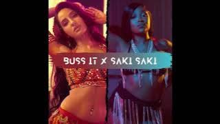 Buss It X Saki Saki