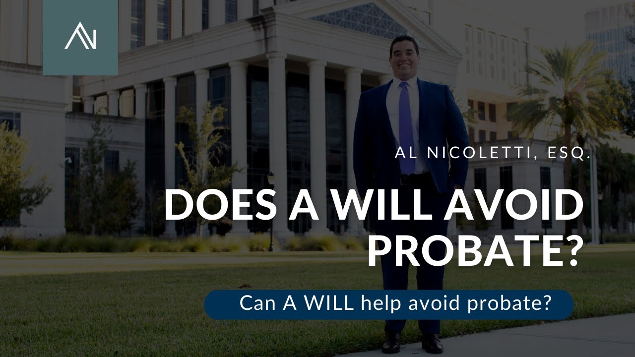 Does A Will Avoid Probate? YouTube