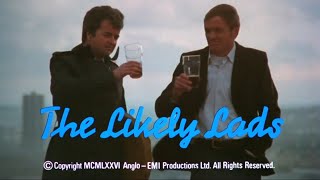 Whatever Happened to the likely lads? Theme Tune Extended