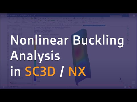 Nonlinear Buckling Analysis in SC3D / NX