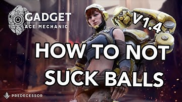 GADGET HERO GUIDE | PREDECESSOR