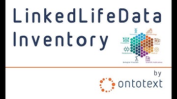 Ontotext LinkedLifeData Inventory Explainer
