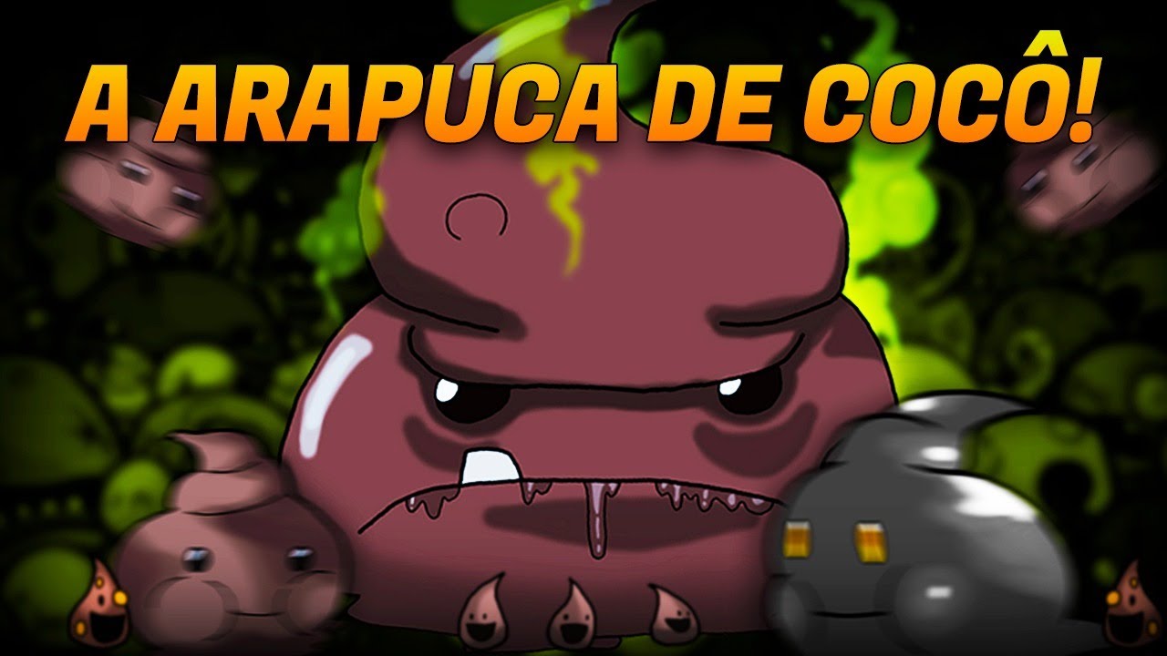 Levei uma ARAPUCA de 4 Cocôs GIGANTES em The Binding of Isaac
