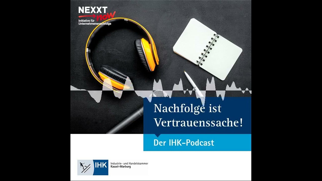 22. Über den Umgang mit Scheitern - Nachfolge ist Vertrauenssache - Der IHK-Podcast