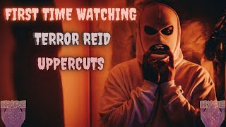 *REACTION* First Time WATCHING TERROR REID - UPPERCUTS