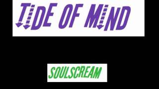 Tide of Mind - Soulscream (Demo)