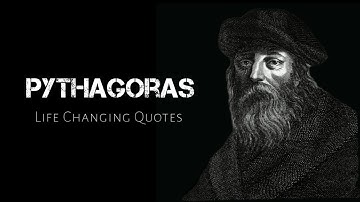 Pythagoras Life-Changing Quotes (Greek Philosopher) Ancient Greek Philosophy