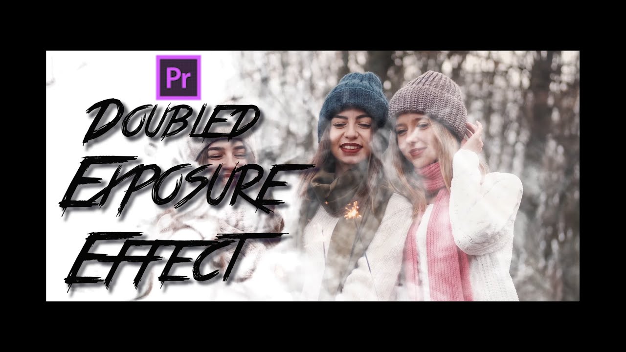 How to Create a DOUBLE EXPOSURE Video Effect in Adobe Premiere Pro ...
