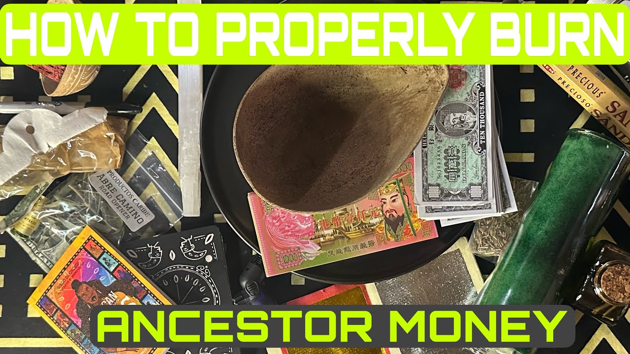 HOW TO BURN ANCESTOR MONEY AND THE BENEFITS || STEP BY STEP #ancestors ...
