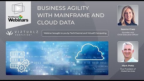 Business Agility with Mainframe and Cloud Data Webinar