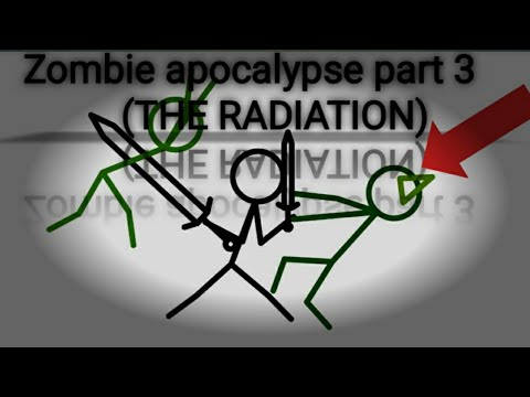 stickman Zombie apocalypse remastred part 3 (The radiaton) Sad