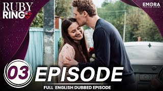 🔥 Ruby Ring | Episode 3 | Dark Secrets Unveiled & Revenge Begins! 💥 | English Dubbed