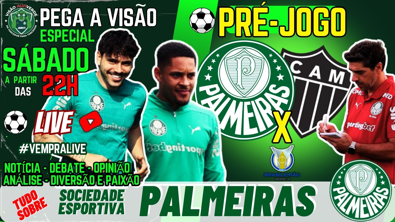 🚨#AOVIVO - LIVE ESPECIAL DE SÁBADO: PRÉ-JOGO  PALMEIRAS X ATLÉTICO - MG | SEM O DANILO COMO SERÁ?