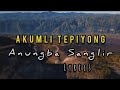 Akümli Tepiyong Anungba Sanglir Lyrics Video