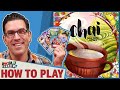 Chai - How To Play