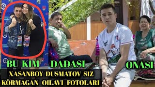 XASANBOY DÒSMATOV OILAVI FOTOLARI SIZ BILMAGAN VA BILGAN