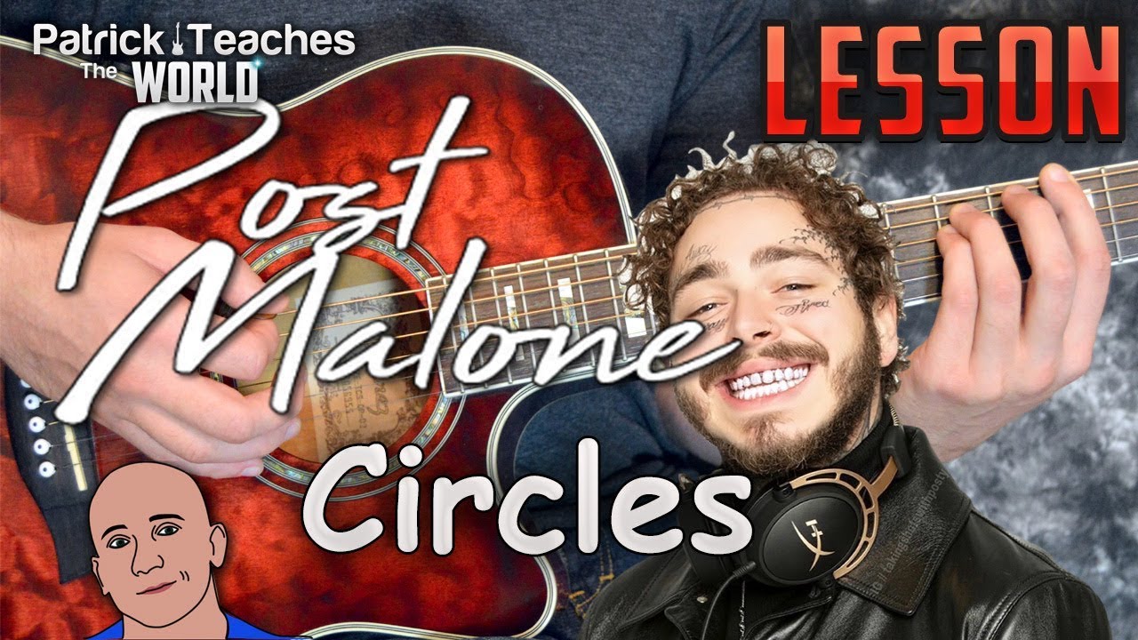 Post Malone-Circles-Guitar Lesson-Tutorial-How to Play- Chords-Tabs-Easy