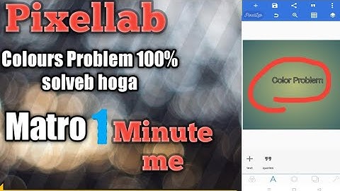 🔥pixellab colour problem ho rahahe,,🥀 pixellab not changing colour 💥 pixellab colour change