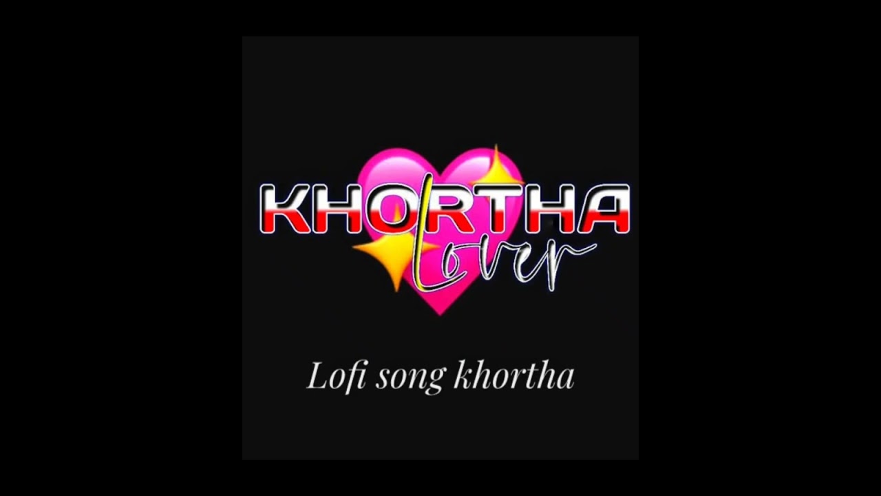 Khortha _ Song ##__ Lofi . Viral song 🥰🥰❤️❤️
