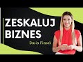 Skalowanie biznesu | Barbara Piasek | ASBiRO