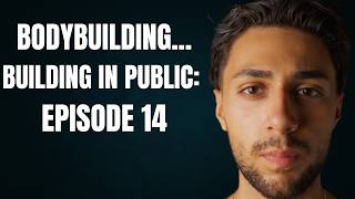 Bodybuilding...— Building in Public Ep:14