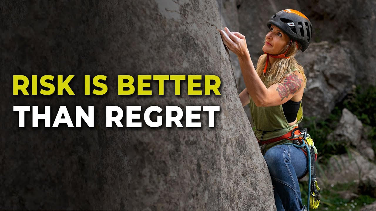 Risk is always better than Regret | Powerful Inspiration for Successful Living