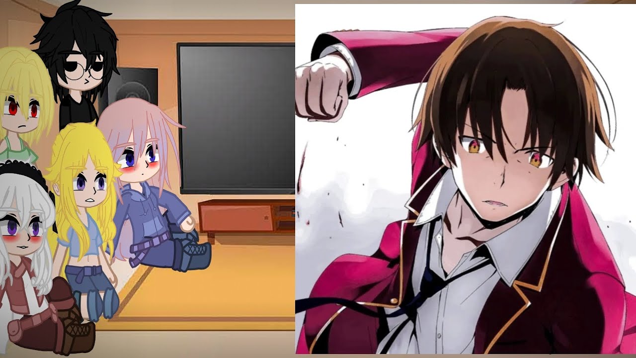 React to Ayanokoji Kiyotaka | Part 1| Rus/Eng - YouTube