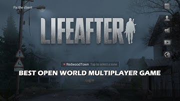 LifeAfter Gameplay | BEST OPEN WORLD MULTIPLAYER GAME | Part 1