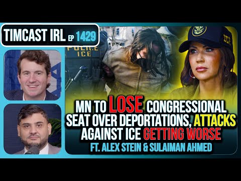 Thumbnail for MN To LOSE Congressional Seat Over Deportations, Attacks Against ICE Getting WORSE | Timcast IRL