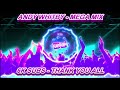 Andy Whitby Mega Long Mix - 6k Subs Thank You Video / Bounce / Gbx Dance