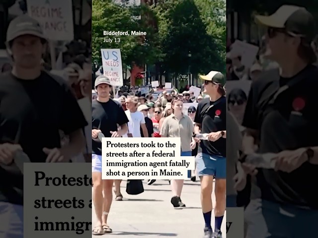 Protests in Maine After ICE Agent Kills Man