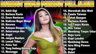 Sakit Gigi - Kecewa - Dangdut Lawas Full Album Paling Enak Sedunia