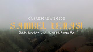 CAH REGGAE- SAMBEL TERASI (Official Music Video)