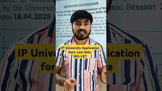 IP University application Last Date IPU CET 2025. #shorts #ipucet2025