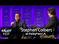 An Evening with Stephen Colbert at PaleyFest LA
